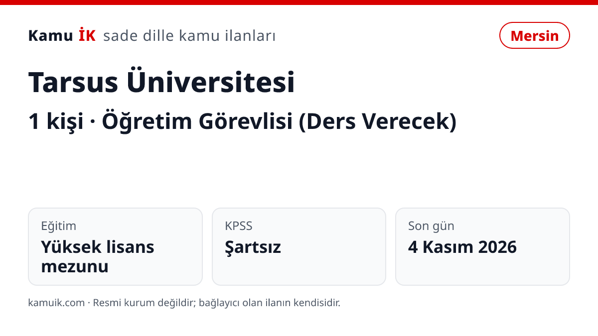 Tarsus Üniversitesi ilanının özet kartı: 1 kişi, Mersin, son başvuru 4 Kasım 2026