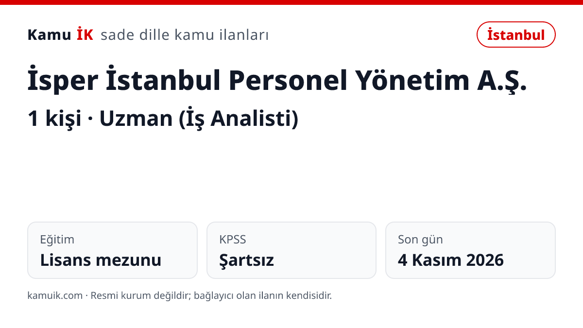 İsper İstanbul Personel Yönetim A.Ş. ilanının özet kartı: 1 kişi, İstanbul, son başvuru 4 Kasım 2026