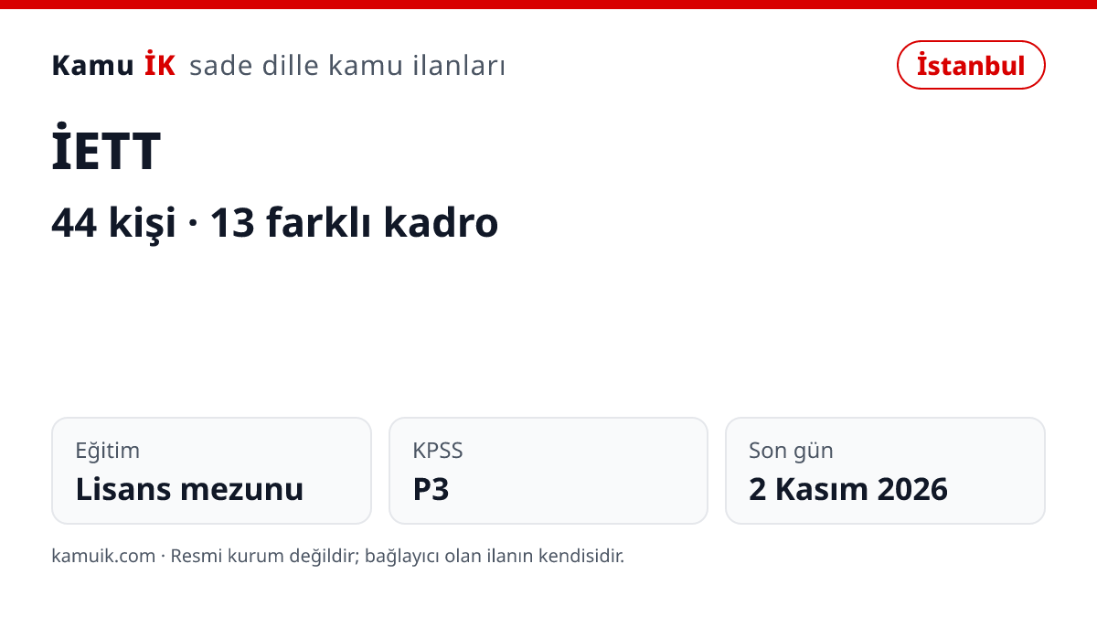 İETT ilanının özet kartı: 44 kişi, İstanbul, son başvuru 2 Kasım 2026