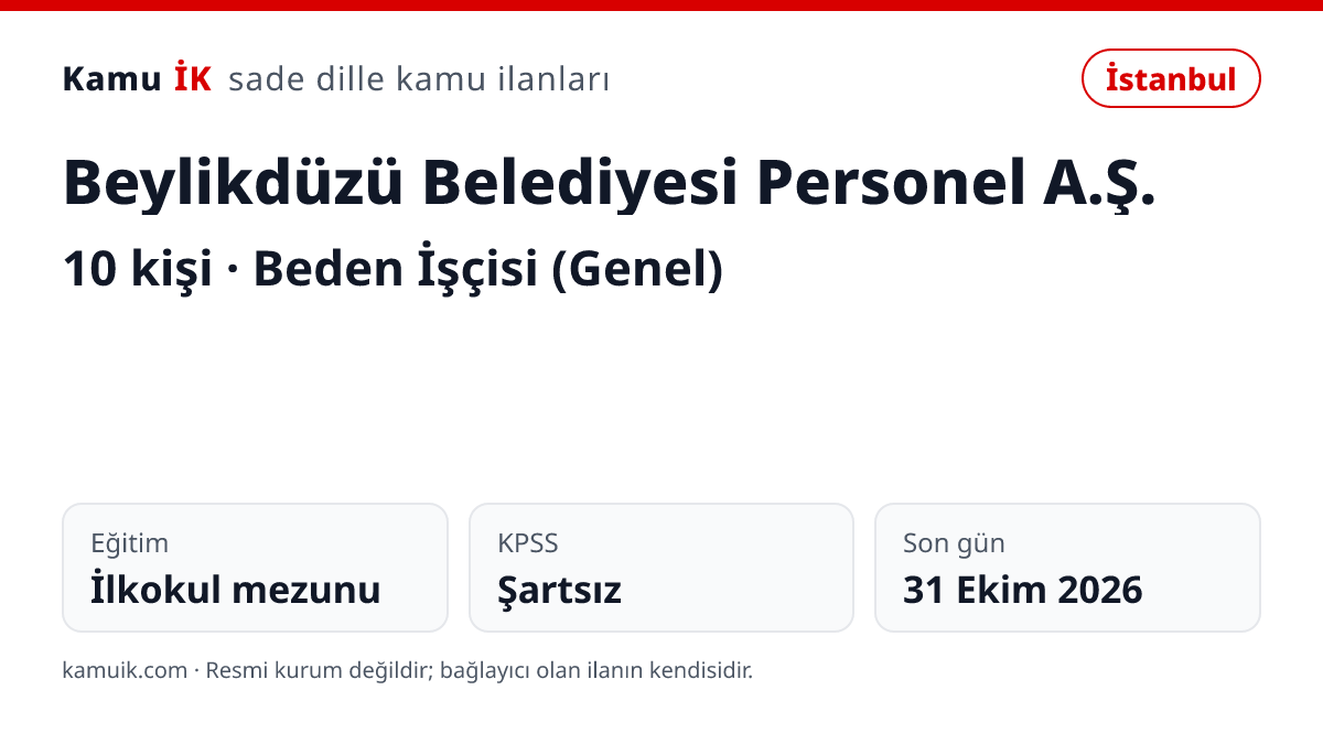 Beylikdüzü Belediyesi Personel A.Ş. ilanının özet kartı: 10 kişi, İstanbul, son başvuru 31 Ekim 2026