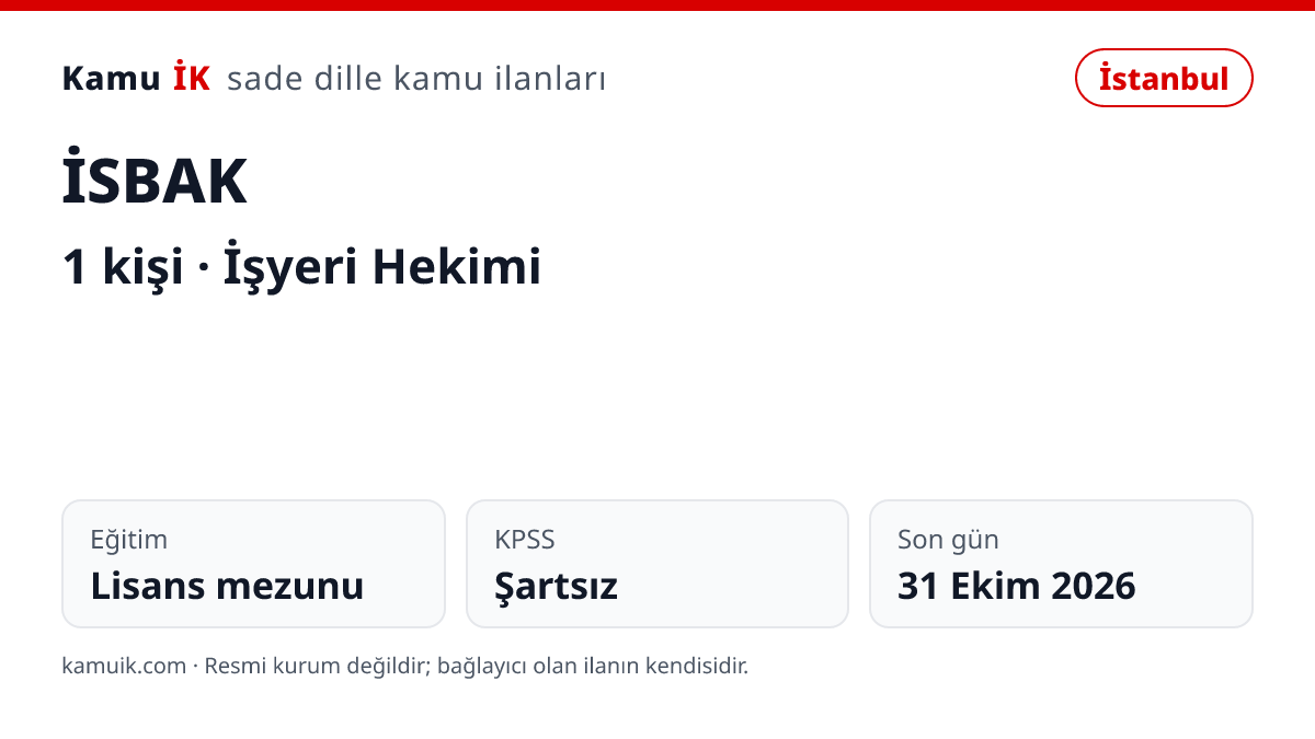 İSBAK ilanının özet kartı: 1 kişi, İstanbul, son başvuru 31 Ekim 2026