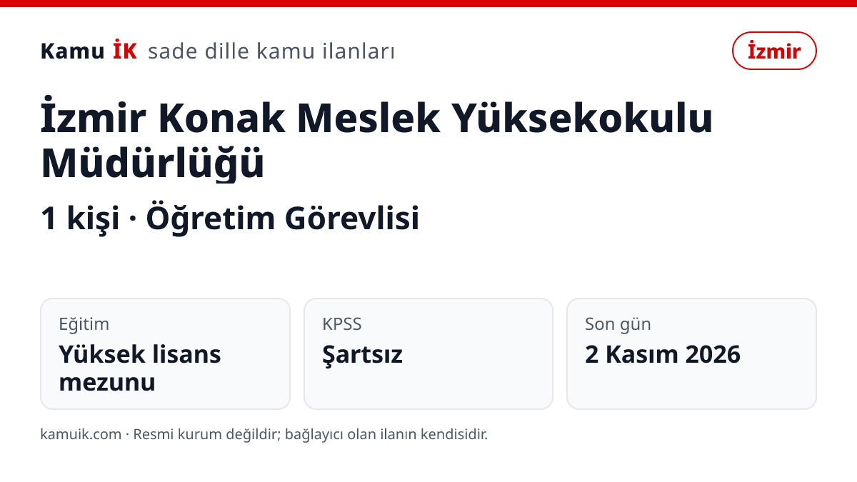İzmir Konak Meslek Yüksekokulu Müdürlüğü ilanının özet kartı: 1 kişi, İzmir, son başvuru 2 Kasım 2026